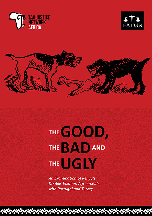 The Good the Bad and the Ugly an Examination of Kenya DTAs with Turkey and Portugal