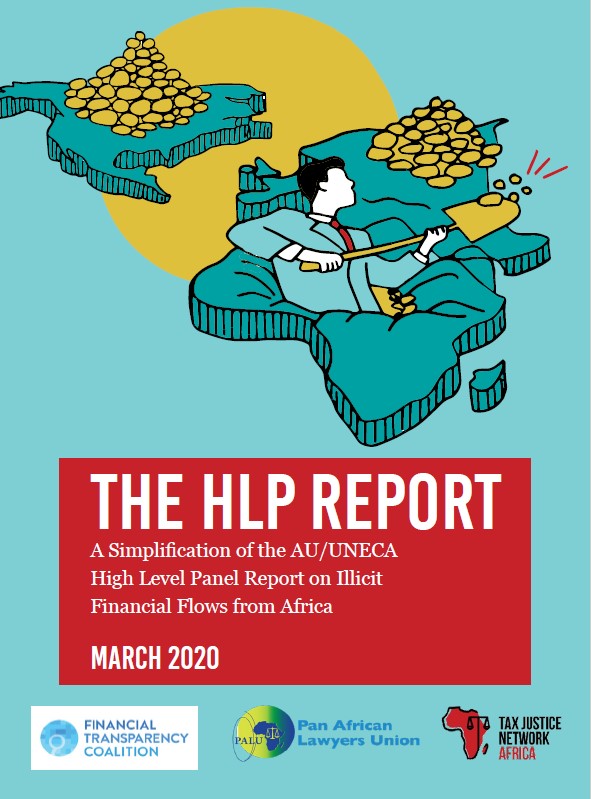 The HLP Report Simplification the AU/UNECA High Level Panel Report on Illicit Financial Flows from Africa