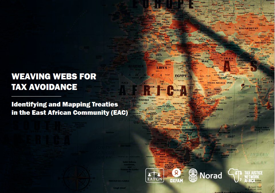 WEAVING WEBS FOR TAX AVOIDANCE: Identifying and Mapping Treaties in the East African Community (EAC)